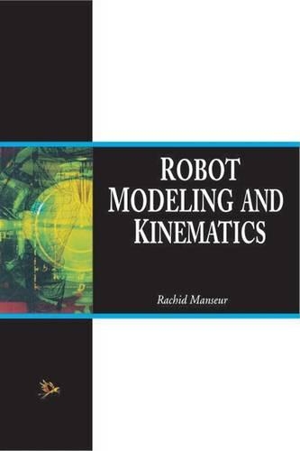Robot Modeling and Kinematics (Paperback)