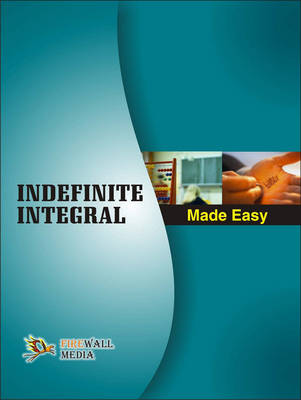 Indefinite Integral Made Easy (Paperback)