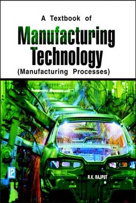 Manufacturing Technology: Manufacturing Processes (Paperback)