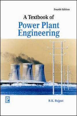 A Textbook of Power Plant Engineering (Paperback)