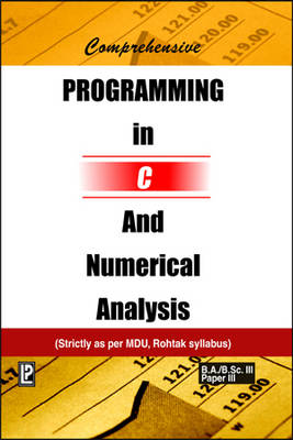 Comprehensive Programming in C and Numerical Analysis: for MDU, Rohtak (Paperback)