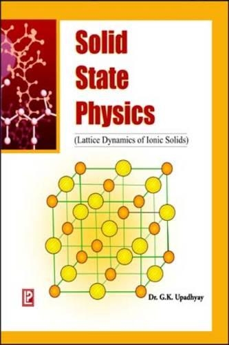 Solid State Physics: Lattice Dynamics of Ionics Solids (Paperback)