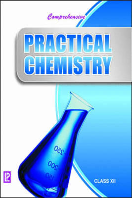 Comprehensive Practical Chemistry: v. XII (Paperback)