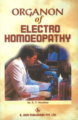 Organon of Electro Homoeopathy (Paperback)
