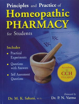 Principles & Practice of Homeopathic Pharmacy for Students (Paperback)