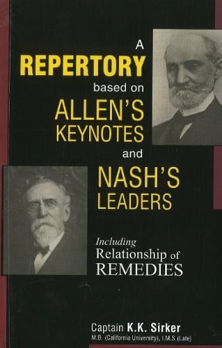Repertory Based on Allen's Keynotes & Nash's Leaders: Including Relationship of Remedies (Paperback)