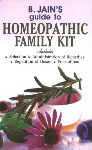 B Jain's Guide to Homeopathic Family Kit (Paperback)