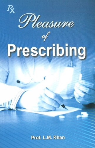 Pleasure of Prescribing (Paperback)