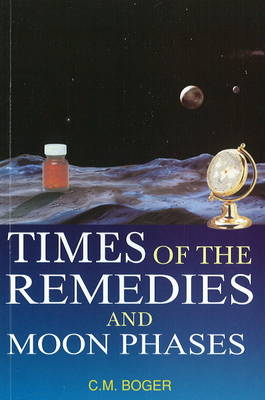 Times of the Remedies & Moon Phases (Paperback)