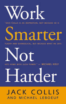 Work Smarter Not Harder (Paperback)