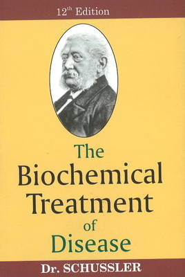 Biochemical Treatment of Disease: 12th Edition (Paperback)