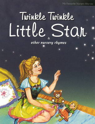 Twinkle Twinkle Little Star & Other Nursery Rhymes (Paperback)