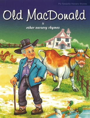 Old MacDonald and Other Nursery Rhymes (Paperback)