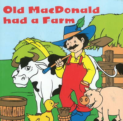 Old MacDonald Had a Farm (Hardback)