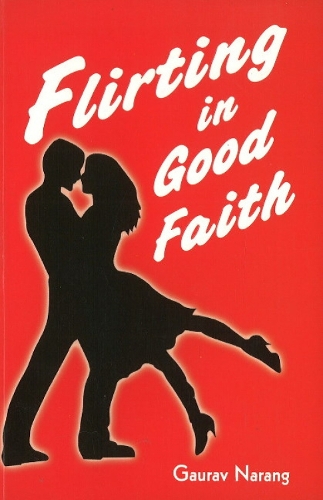 Flirting in Good Faith (Paperback)