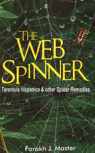 Web Spinner: Tarentula Hispanica & Other Spider Remedies (Paperback)