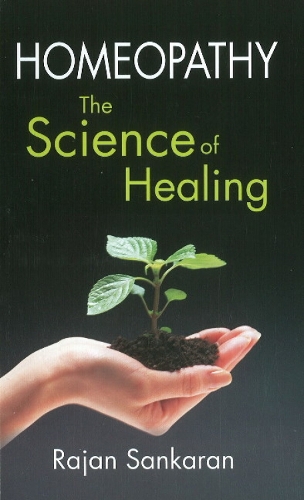 Homoeopathy: The Science of Healing (Paperback)