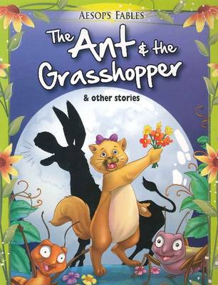 Ant & the Grasshopper & Other Stories (Paperback)