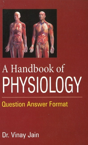 Handbook of Physiology: Question Answer Format (Paperback)