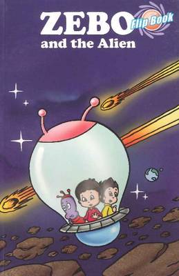 Zebo & the Alien: Flip Book (Paperback)