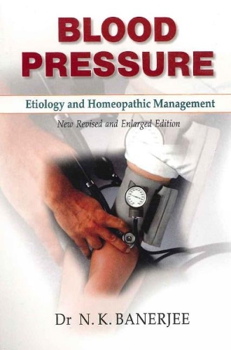 Blood Pressure: Etiology & Homeopathic Management (Paperback)