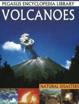 Volcanoes: Pegasus Encyclopedia Library (Paperback)