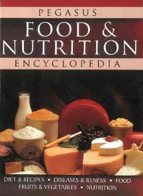 Food & Nutrition Encyclopedia (Hardback)