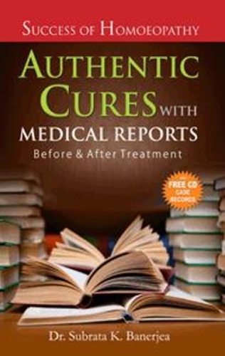 Authentic Cures with Medical Reports: Before & After Treatment (Paperback)