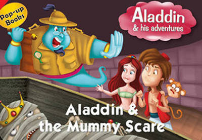 Aladdin & the Mummy Scare (Hardback)