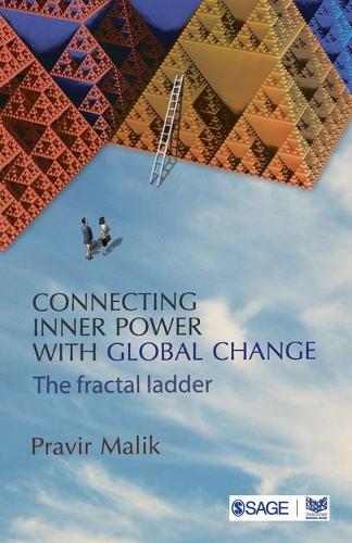 Connecting Inner Power with Global Change: The Fractal Ladder (Paperback)