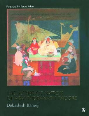 The Alternate Nation of Abanindranath Tagore (Hardback)