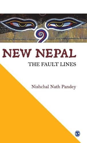 New Nepal: The Fault Lines (Hardback)