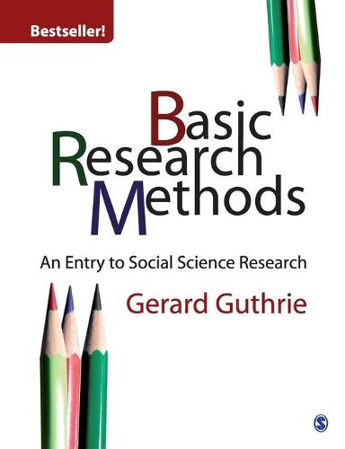 Basic Research Methods: An Entry to Social Science Research (Paperback)