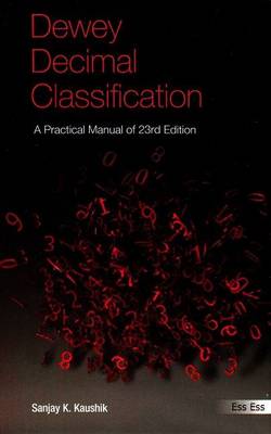 Dewey Decimal Classification: A Practical Manual (Paperback)
