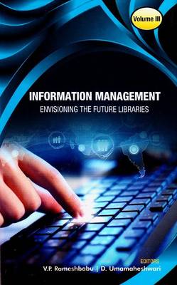 Information Management: Envisioning the Future Libraries (Hardback)