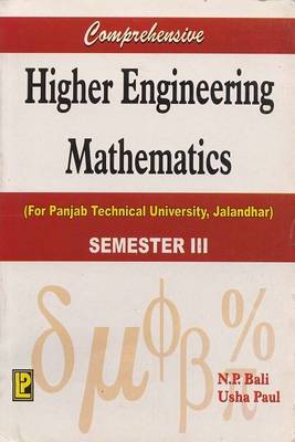 Comprehensive Higher Engineering Mathematics: For III Rd Semester for Punjab Technical University, Jalandhar (Paperback)