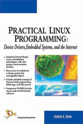 Practical Linux Programming: Drivers, Embedded Systems (Paperback)