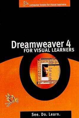 Dreamweaver 4 for Visual Learners (Paperback)