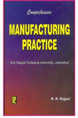 Comprehensive Manufacturing Practice (Paperback)