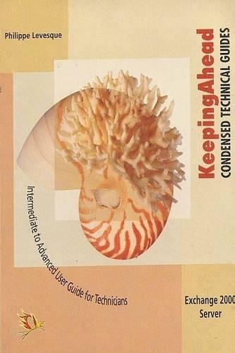 Keeping Ahead Exchange 2000 Server (Paperback)