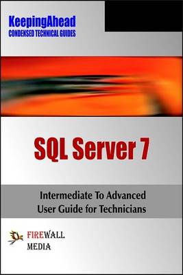 Keeping Ahead: SQL Server 7 (Paperback)