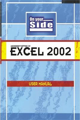 On Your Side-Excel 2002 (Paperback)