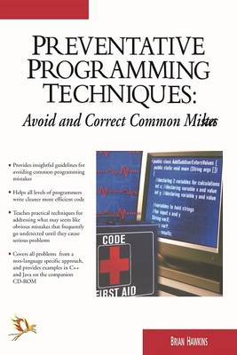 Preventive Programming Techniques:: Avoid and Correct Common Mistakes (Paperback)