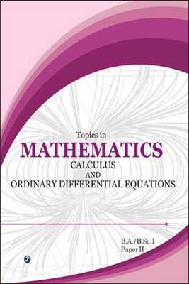 Topics in Mathematics 1: Calculus and Ordinary Differentiation Paper 2 (Paperback)