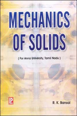 Mechanics of Solids: For Anna University, Tamil Nadu (Paperback)