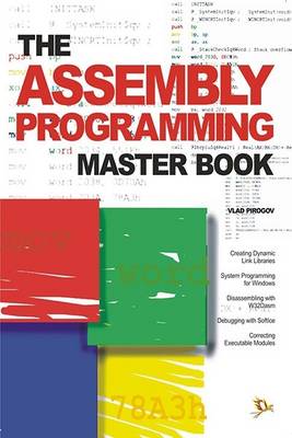 The Assembly Programming Master Book (Paperback)
