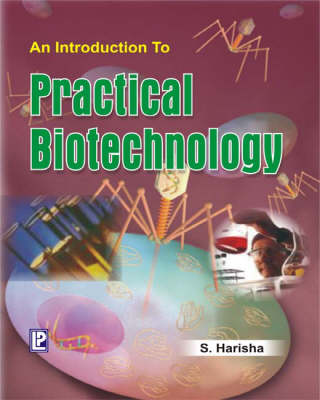 An Introduction to Practical Biotechnology (Paperback)
