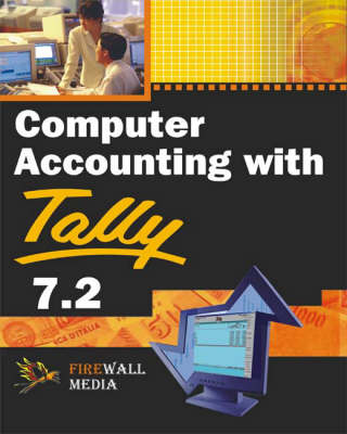 Computer Accounting with Tally 7.2 (Paperback)