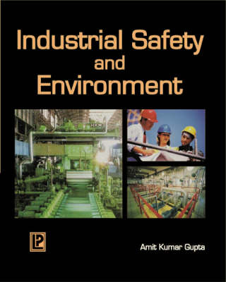 Industrial Safety and Environment (Paperback)