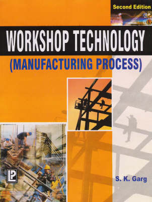 Workshop Technology: Manufacturing Process (Paperback)